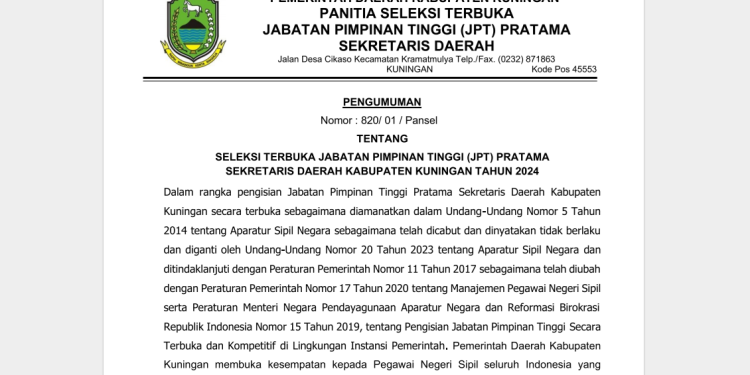 Pengumuman Seleksi Terbuka Jabatan Pimpinan Tinggi (JPT) Pratama Sekretaris Daerah Kabupaten Kuningan Tahun 2024