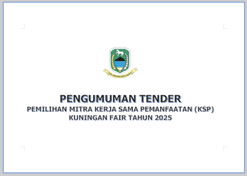 Pengumuman Hasil Beauty Contest Pemilihan Mitra Kerja Sama Pemanfaatan Aset (Kuningan Fair 2025)